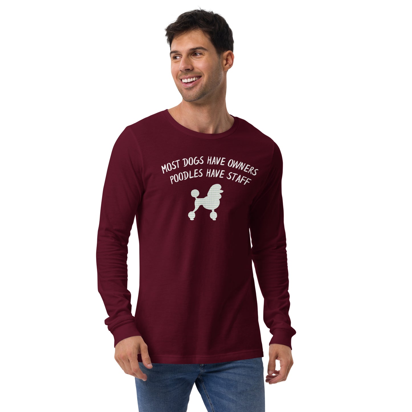 Unisex Long Sleeve Tee - Poodles Have Staff