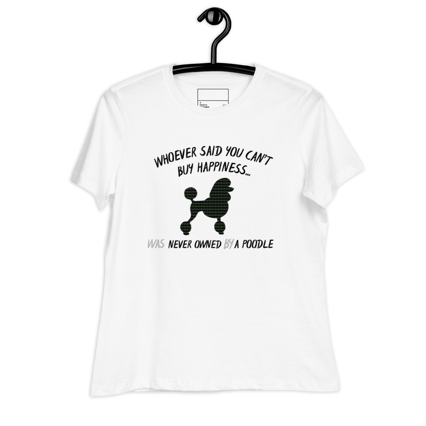 Poodle Bytes FIRST EDITION Women's Relaxed Tee-Shirt - Cant Buy Happiness